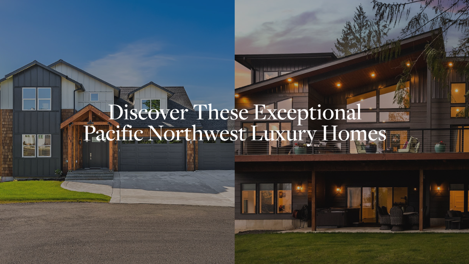  Pacific Northwest Luxury Homes